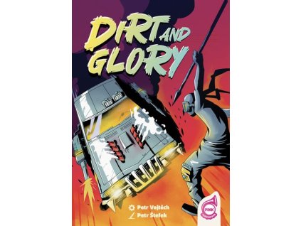Dirt and Glory  (Zběsilá jízda CZ)